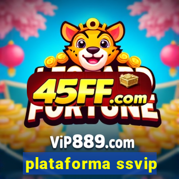 plataforma ssvip